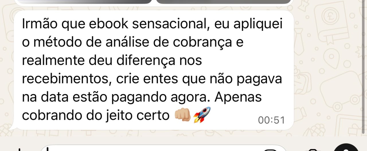 Print de mensagem em que um leitor relata melhoria nos recebimentos após aplicar o método de cobrança do ebook.